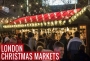 3 Christmas Markets to Visit in London