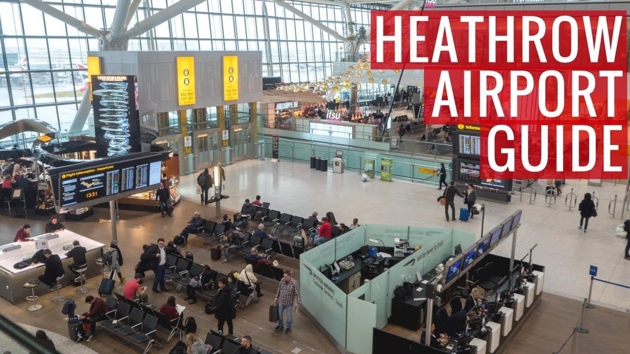 10 Important Things to Know About London Heathrow Airport tourismus